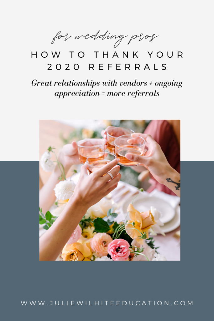How To Thank Your 2020 Referrals as a wedding photographer